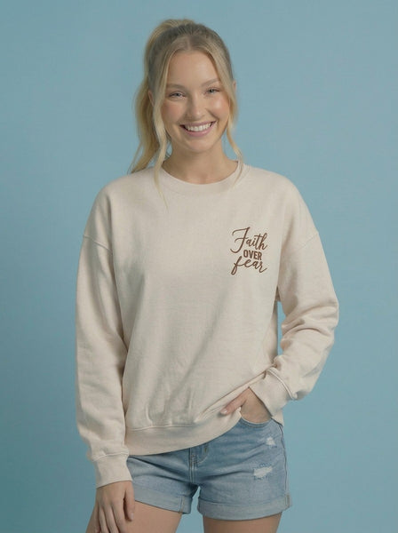 Faith Over Fear Sweatshirt