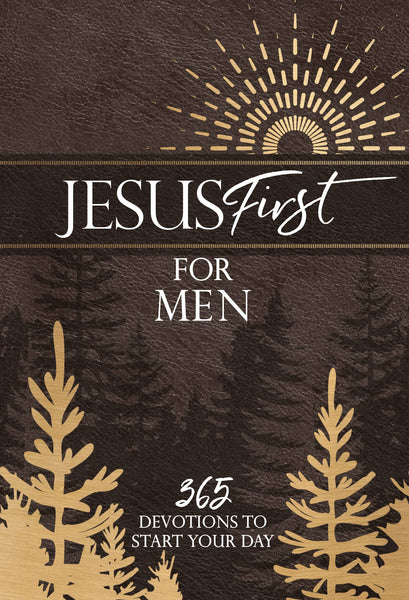 Jesus First for Men (Father's Day Gifts - Devotional)