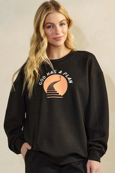 God Has a Plan Sweatshirt